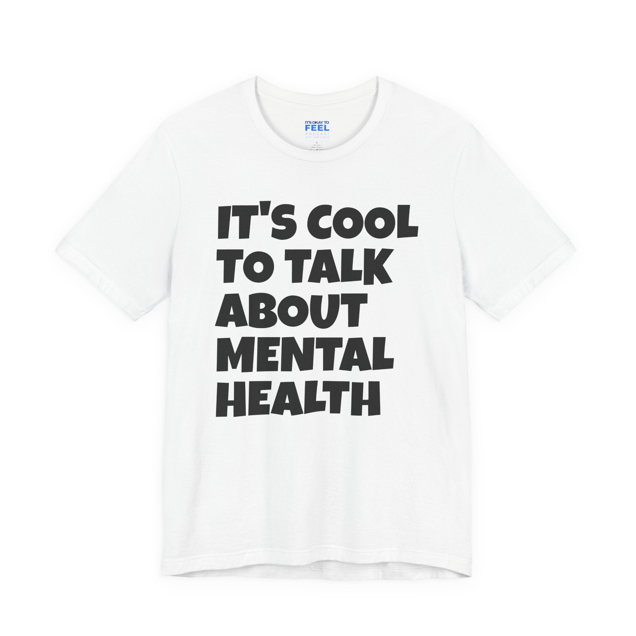 (White) Mental Health is Cool Tee