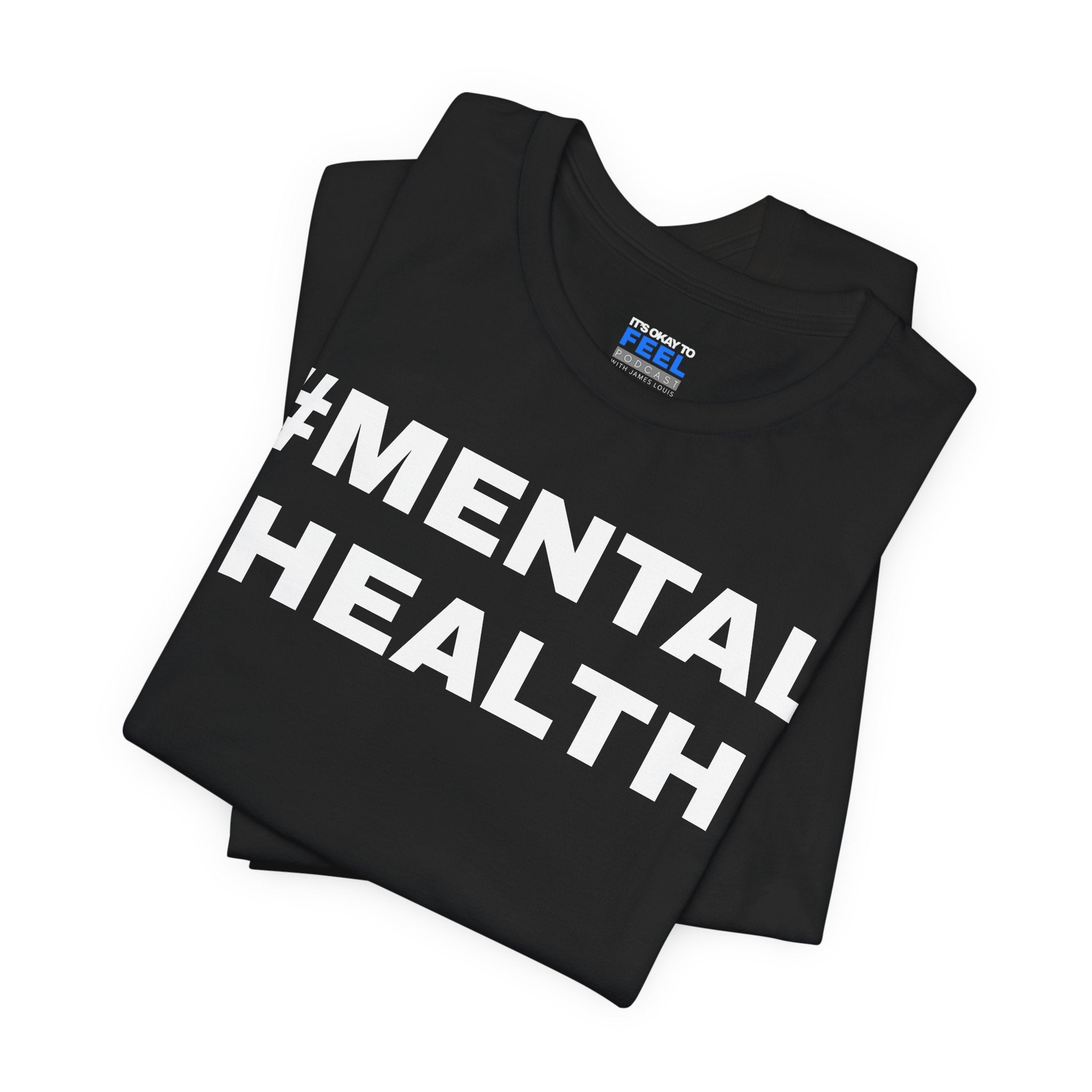 (Black) #MENTALHEALTH Tee