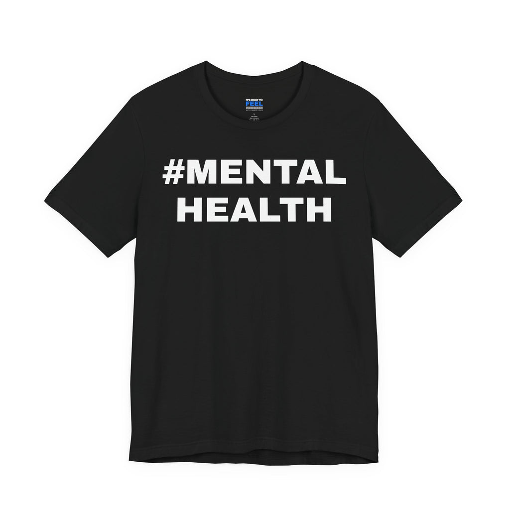 (Black) #MENTALHEALTH Tee